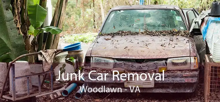 Junk Car Removal Woodlawn - VA
