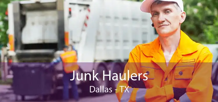 Junk Haulers Dallas - TX