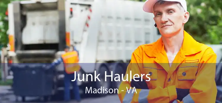 Junk Haulers Madison - VA