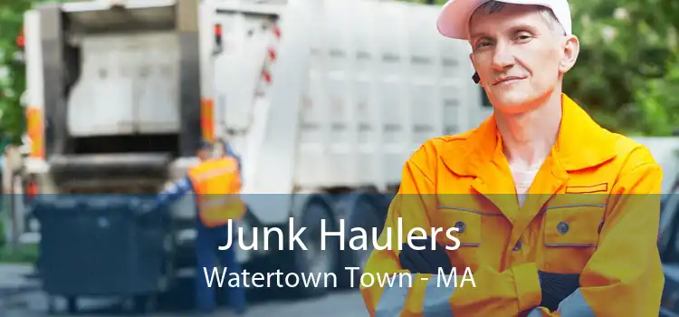 Junk Haulers Watertown Town - MA