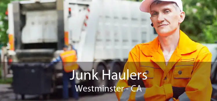 Junk Haulers Westminster - CA