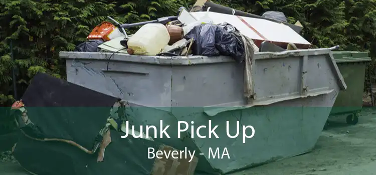 Junk Pick Up Beverly - MA