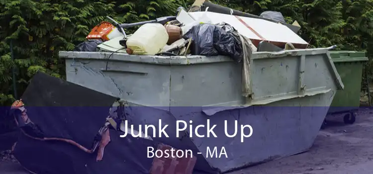 Junk Pick Up Boston - MA