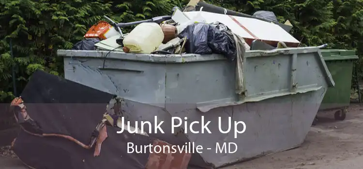 Junk Pick Up Burtonsville - MD