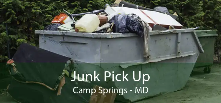 Junk Pick Up Camp Springs - MD