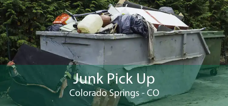 Junk Pick Up Colorado Springs - CO