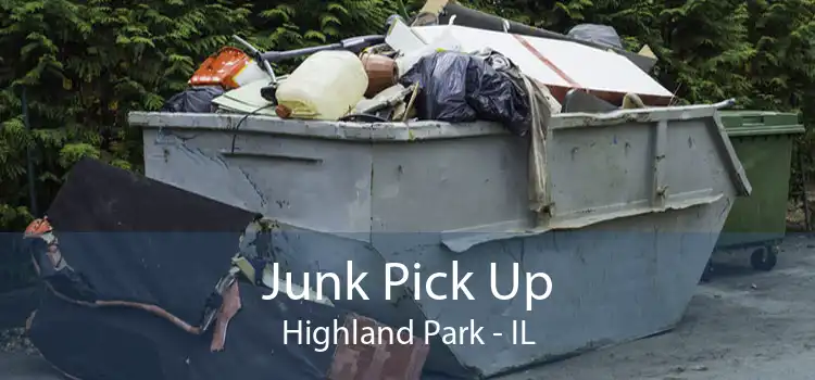 Junk Pick Up Highland Park - IL