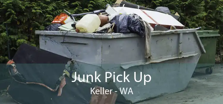Junk Pick Up Keller - WA