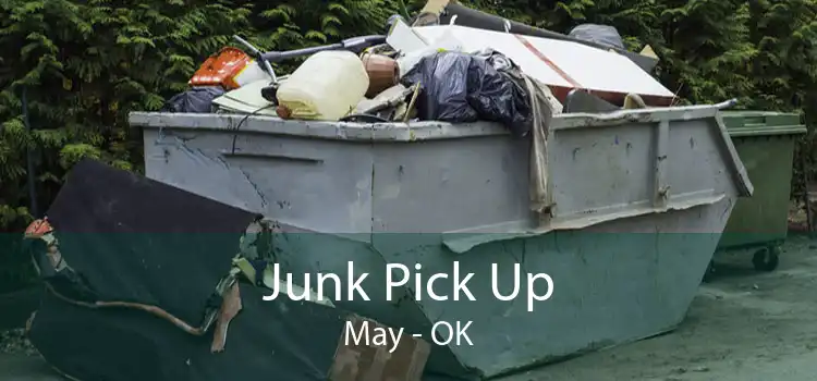 Junk Pick Up May - OK