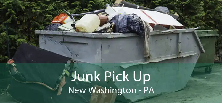 Junk Pick Up New Washington - PA