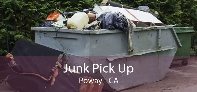 Junk Pick Up Poway - CA