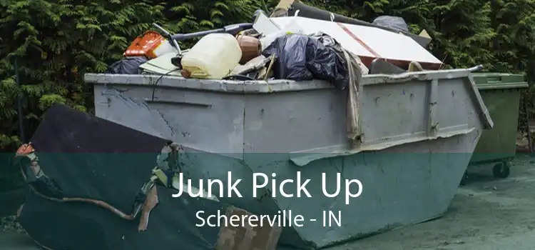 Junk Pick Up Schererville - IN