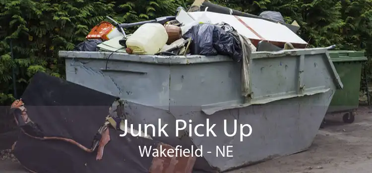 Junk Pick Up Wakefield - NE