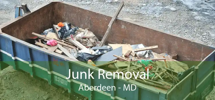 Junk Removal Aberdeen - MD