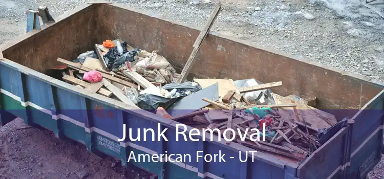Junk Removal American Fork - UT