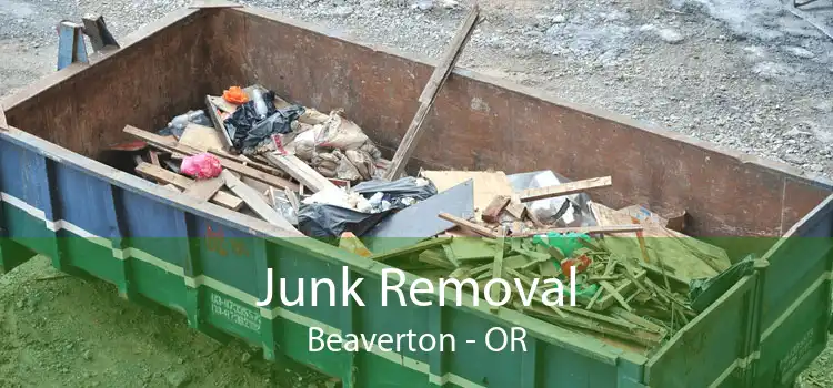Junk Removal Beaverton - OR