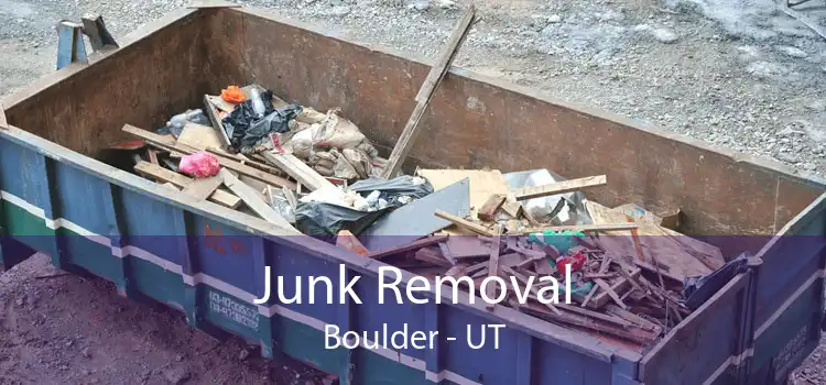 Junk Removal Boulder - UT