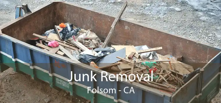 Junk Removal Folsom - CA
