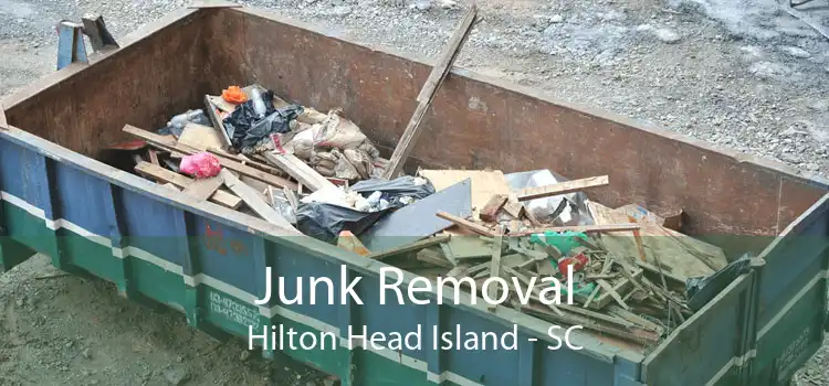 Junk Removal Hilton Head Island - SC