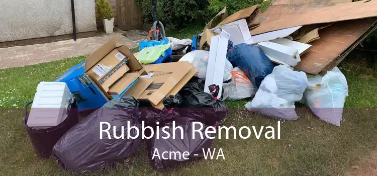 Rubbish Removal Acme - WA