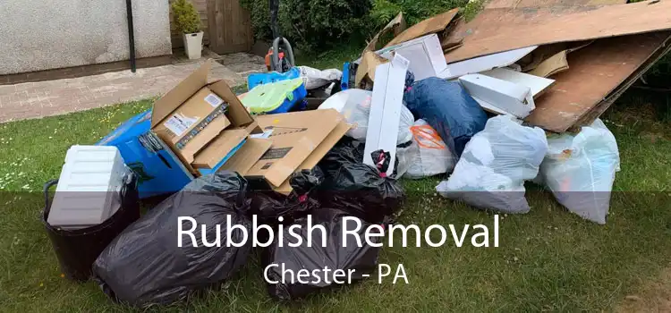 Rubbish Removal Chester - PA