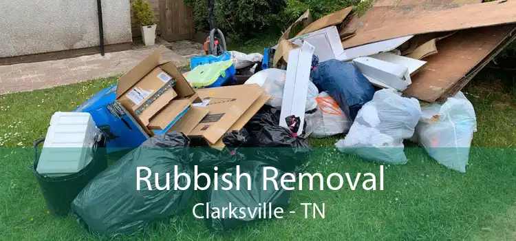Rubbish Removal Clarksville - TN