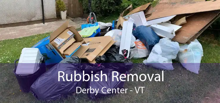 Rubbish Removal Derby Center - VT