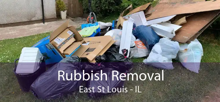 Rubbish Removal East St Louis - IL