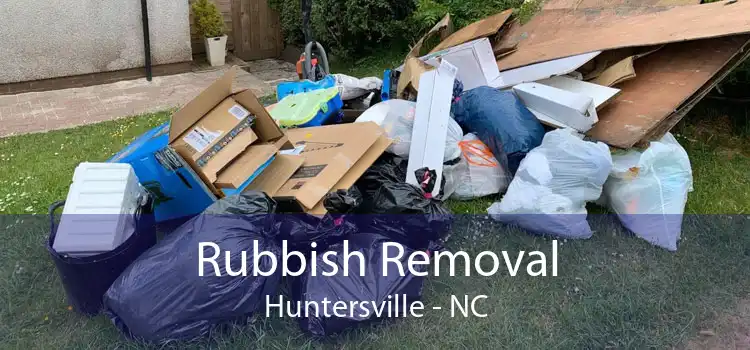 Rubbish Removal Huntersville - NC