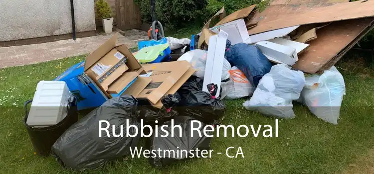 Rubbish Removal Westminster - CA