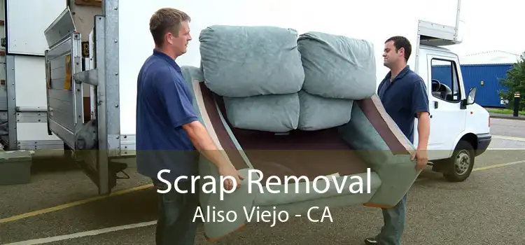 Scrap Removal Aliso Viejo - CA