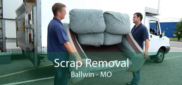 Scrap Removal Ballwin - MO