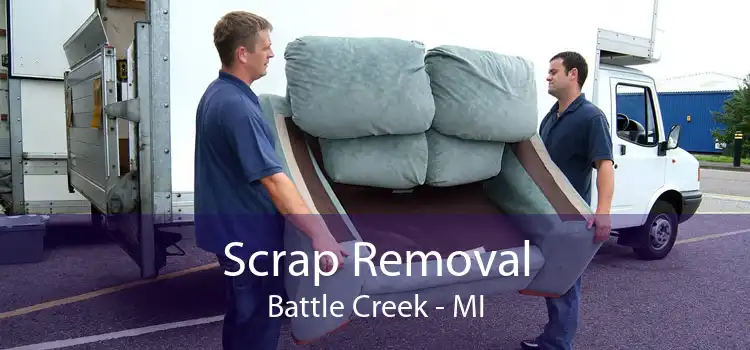 Scrap Removal Battle Creek - MI
