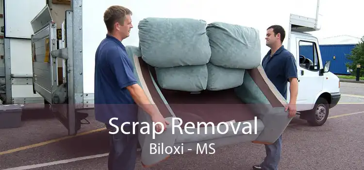 Scrap Removal Biloxi - MS