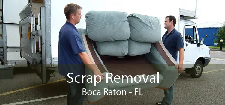 Scrap Removal Boca Raton - FL
