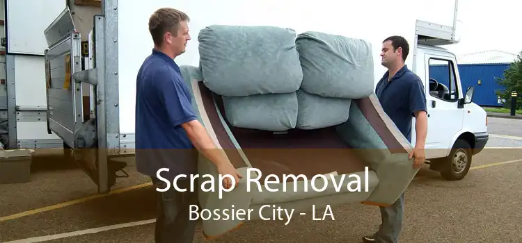 Scrap Removal Bossier City - LA