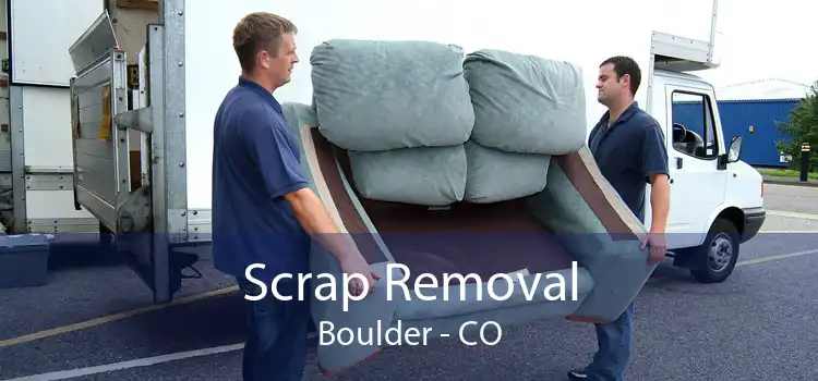 Scrap Removal Boulder - CO