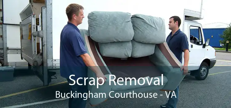 Scrap Removal Buckingham Courthouse - VA