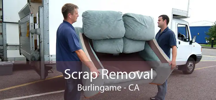 Scrap Removal Burlingame - CA