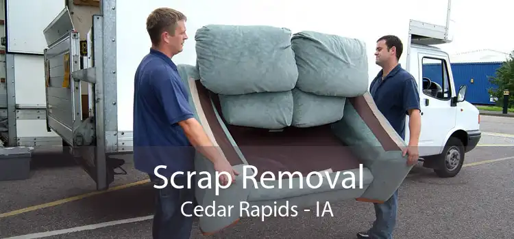 Scrap Removal Cedar Rapids - IA