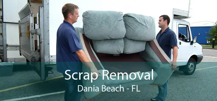 Scrap Removal Dania Beach - FL
