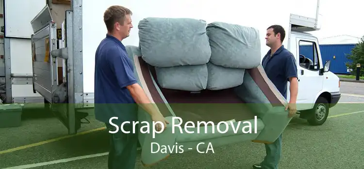 Scrap Removal Davis - CA