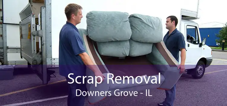 Scrap Removal Downers Grove - IL
