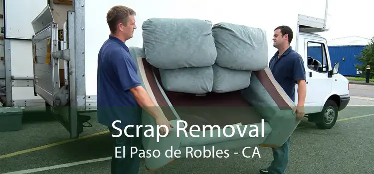 Scrap Removal El Paso de Robles - CA