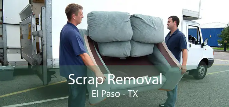 Scrap Removal El Paso - TX