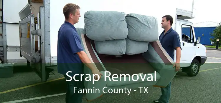 Scrap Removal Fannin County - TX