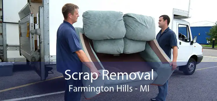 Scrap Removal Farmington Hills - MI