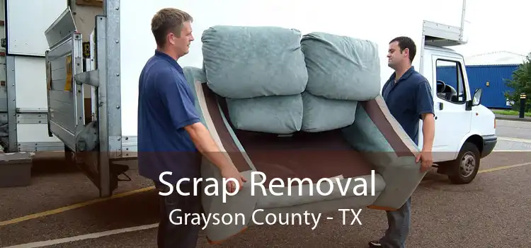 Scrap Removal Grayson County - TX