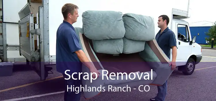 Scrap Removal Highlands Ranch - CO