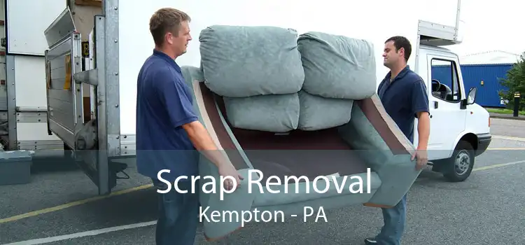 Scrap Removal Kempton - PA